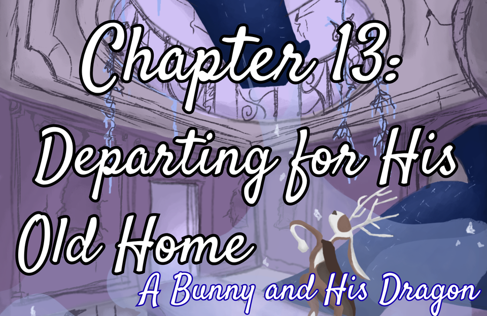 Chapter 13: Departing for His Old Home