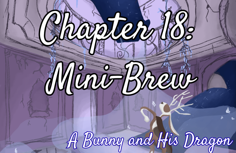 Chapter 18: Mini-brew