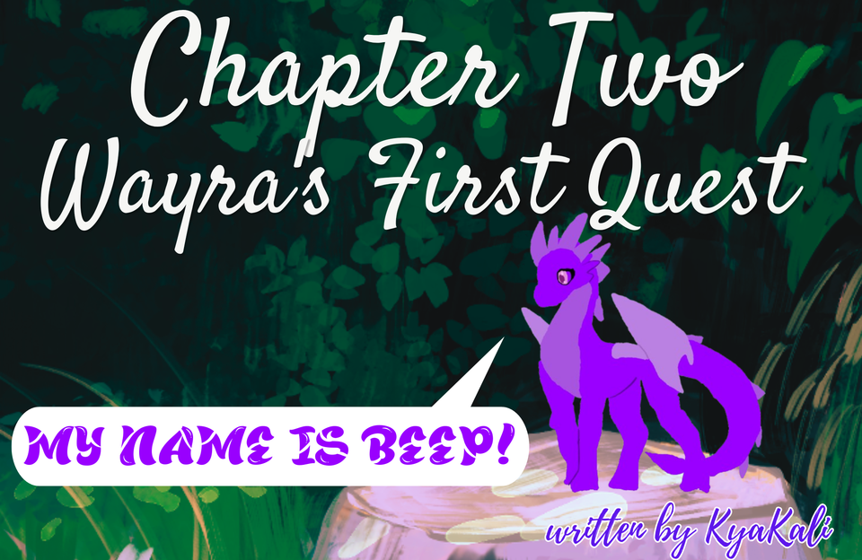 Chapter 2: Wayra's First Quest