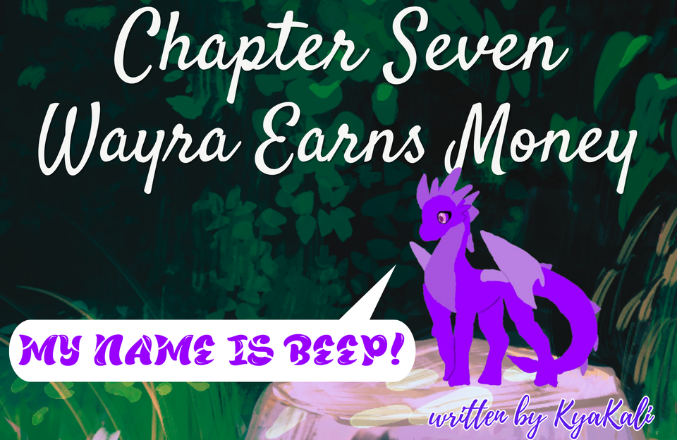 Chapter 7: Wayra Earns Money